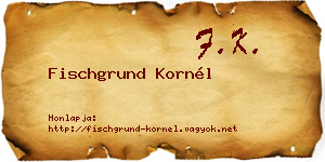 Fischgrund Kornél névjegykártya
